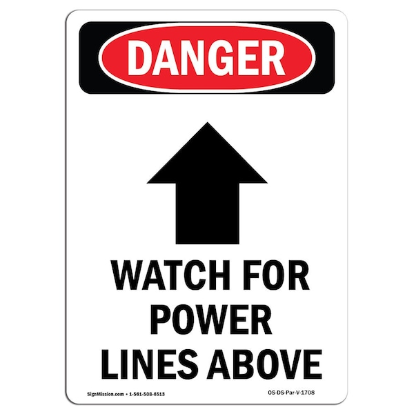 Safety Sign, OSHA Danger, 5" Height, Watch For Power Lines Above, Portrait, 10PK